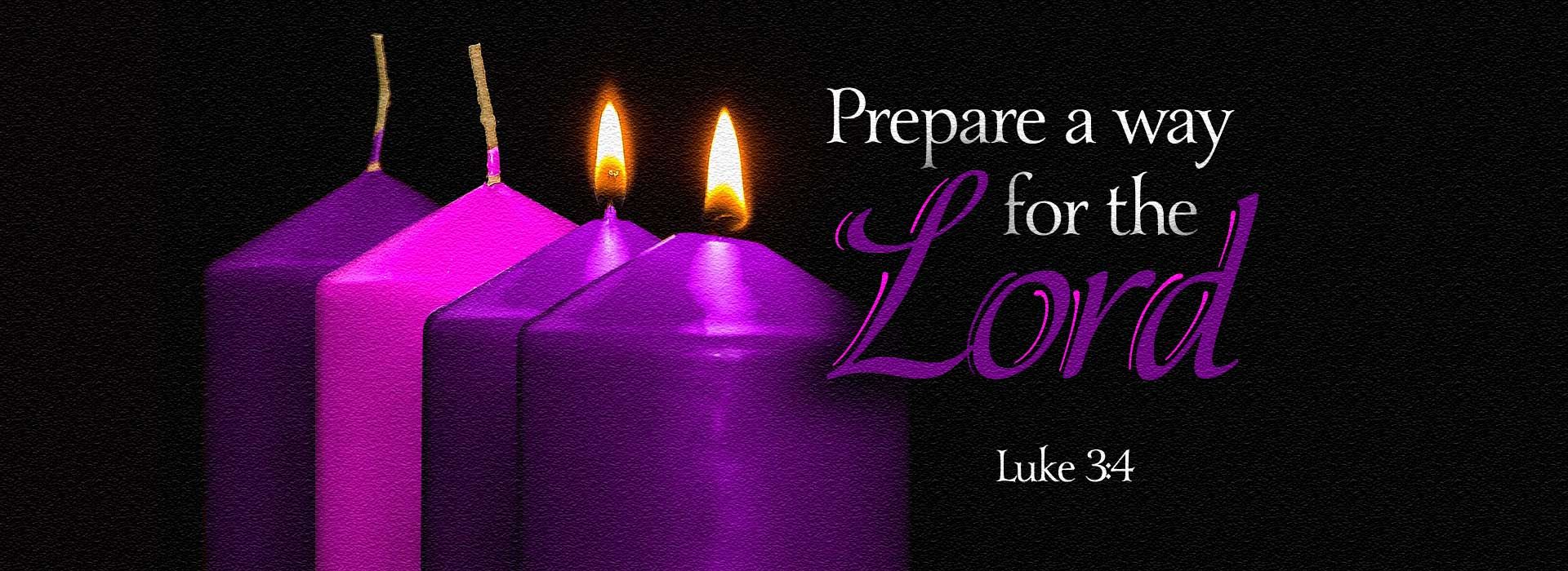 Prepare for the Lord