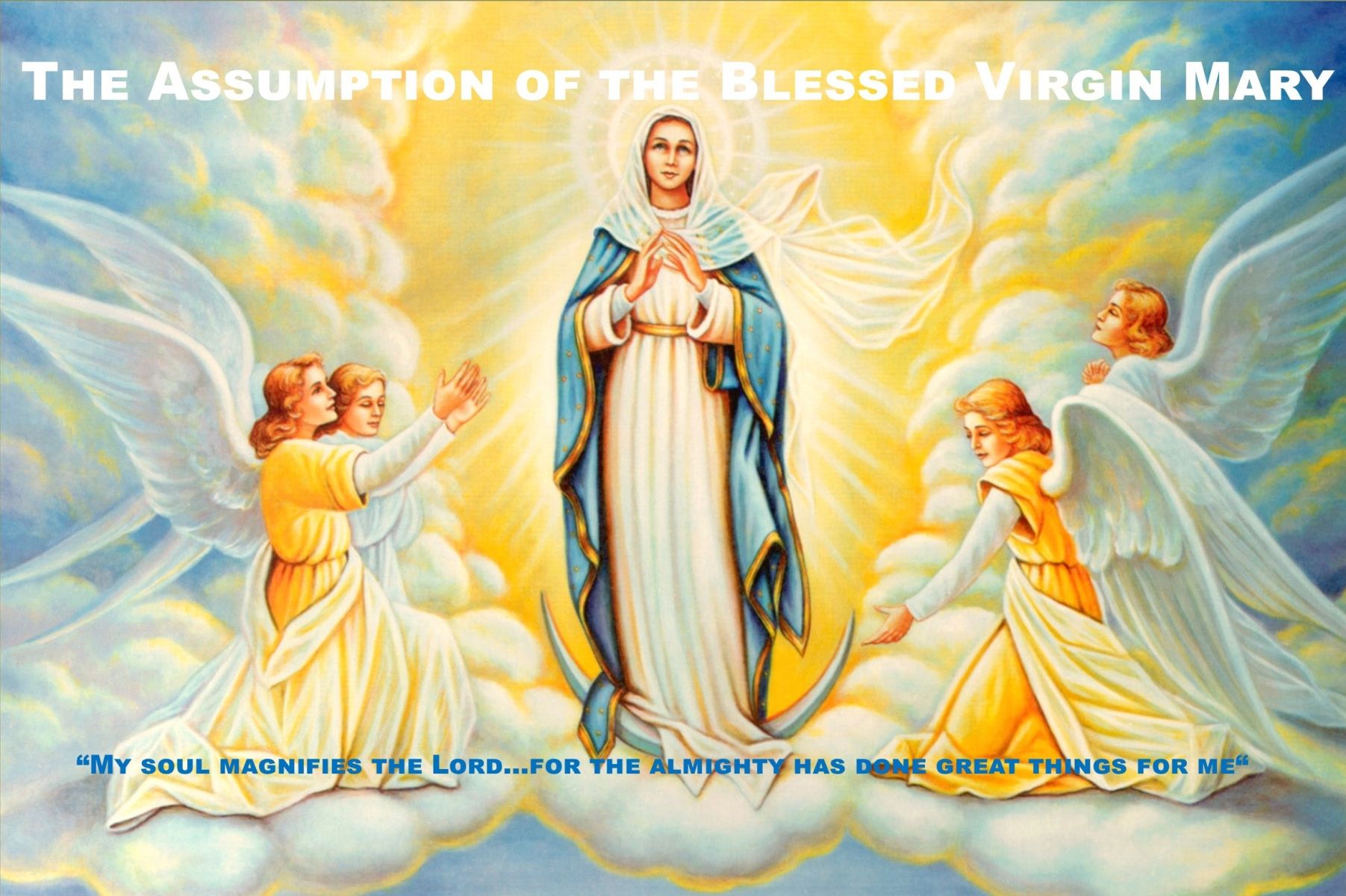 The Assumption of the Blessed Virgin Mary